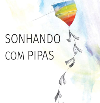 Obra literária “Sonhando com Pipas”